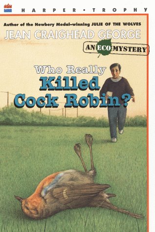 Who Really Killed Cock Robin? (Eco Mysteries)