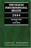 The Year in Post-Menopausal Health 2004