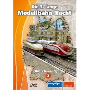 Die lange Modellbahn-Nacht – Vol. 03