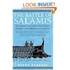 The Battle of Salamis: The Naval Encounter that Saved Greece -- and Western Civilization