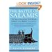The Battle of Salamis: The Naval Encounter that Saved Greece -- and Western Civilization