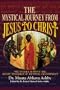 The Mystical Journey from Jesus to Christ