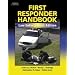 First Responder Handbook: Law Enforcement Edition