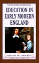 Education in Early Modern England (Social History in Perspective (St Martins Hardcover))
