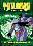 Patlabor - The Mobile Police: The TV Series, Vol. 10