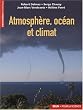 Atmosph�re, oc�an et climat