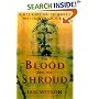 The BLOOD AND THE SHROUD: NEW EVIDENCE THAT THE WORLDS MOST SACRED RELIC IS REAL