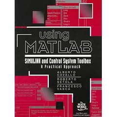 Practical Guide to MATLAB, Simulink and Control Toolbox (MATLAB Curriculum Series)