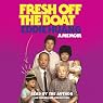 Fresh Off the Boat: A Memoir