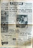 EQUIPE (L') [No 3473] du 06/06/1957 - LE GIRO - BOBET - GAUL - JACK SALOMONS - CARSON - HALIMI - MACIAS - LOS ANGELES OU PARIS - ANQUETIL - HASSEN - BAUVIN DEVANT BAHAMONTES - COUPE DRAGO - LENS - RUGBY.