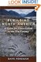 Rewilding North America: A Vision For Conservation In The 21St Century