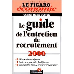 Le guide de l'entretien de recrutement 2000