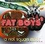 All Meat No Filler: Best of Fat Boys