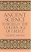 Ancient Science Through the Golden Age of Greece