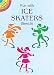 Fun with Ice Skaters Stencils (Dover Little Activity Books)