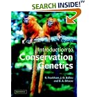 Introduction to Conservation Genetics by Richard Frankham, Jonathan D. Ballou, and David A. Briscoe