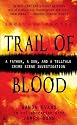 Trail of Blood (Berkley True Crime)