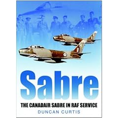 Sabre: The Canadair Sabre in RAF Service
