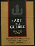 L'Art de la Guerre : Principes fondamentaux pour d�passer toute forme de conflit