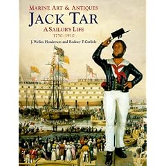 Marine Art and Antiques: Jack Tar - A Sailor's Life, c.1750-1910 (Marine Art & Antiques)