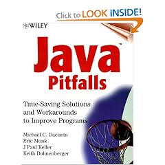 Java Pitfalls: Time-Saving Solutions and Workarounds to Improve Programs