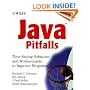 Java Pitfalls: Time-Saving Solutions and Workarounds to Improve Programs