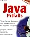 Books : Java Pitfalls: Time-Saving Solutions and Workarounds to Improve Programs