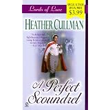 A Perfect Scoundrel (Lords of Love)by Heather Cullman