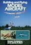 Building and Flying Model Aircraft (Dover Craft Books)