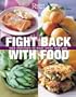 Fight Back with Food