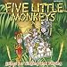 Search : Five Little Monkeys