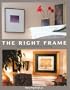 The Right Frame: The Essential Guide to Framing