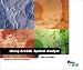 Using ArcGIS Spatial Analyst by Jill McCoy ISBN 1589480058