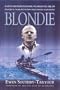 Blondie: A Biography of Lieutenant-Colonel H G Hasler DSO, OBE, Croix de Guerre, Royal Marines