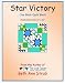 Books : Star Victory One Block Quilt Pattern (Little Quilt Ladies Pattern Series)