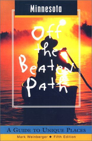 City Travel Guides Discounted  Books : Minnesota: A Guide to Unique Places (Off the Beaten Path Minnesota)