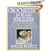 Crocheting in Plain English: Easy-to-follow lessons in patterns, Sensible solutions to nagging problems, The only book any crocheter will ever Need.