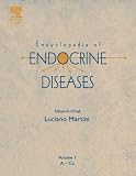 Encyclopedia of Endocrine Diseases, Four-Volume Set: 1-4