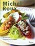 Michel Roux: New Creative Techniques from a French Master Chef