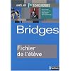 Anglais Tles technologiques Bridges : Fichier de l'�l�ve programme 2005