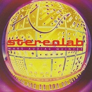 Stereolab - Mars Audiac Quintet cover