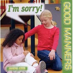 I'm Sorry! (Good Manners)