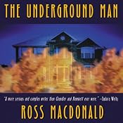 The Underground Man: A Lew Archer Novel | [Ross Macdonald]