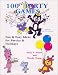 100 Plus Party Games: Fun & Easy Ideas for Parties & Holidays