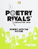 Poetry Rivals' collection 2010. Echoes into the future