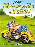 Mammouth et Piston, tome 3
