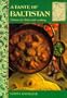 A Taste of Baltistan: Famous for Balti-Style Cooking (The Taste of India Series)