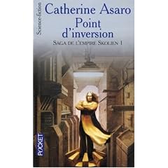 Saga de l'Empire Skolien, Tome 1 : Point d'inversion