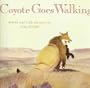 Coyote Goes Walking (Sunburst Book)