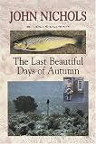 Last Beautiful Days of Autumn, The